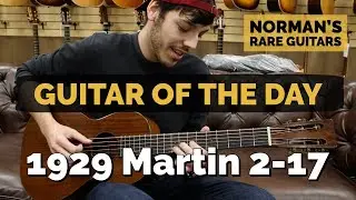 Гитара дня: 1929 Martin 2-17 | Редкие гитары Нормана