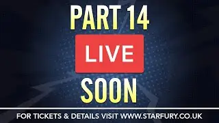 Starfury Facebook Live: Part 14
