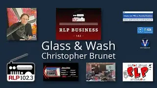 RLP Business 103 :  Christopher Brunet - Glass & Wash