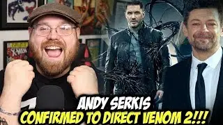 Andy Serkis CONFIRMED to Direct Venom 2!!!