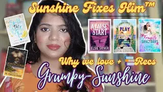 Why Grumpy x Sunshine Owns Us All | Sunshine Fixes Him&trade; + Book Recs 📚✨