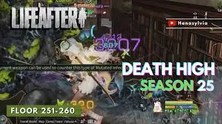 🗡 Death High Floor 251 - 260 || Lifeafter Death High Season 25