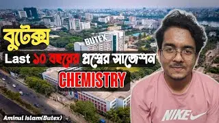 BUTEX Question Bank Analysis & Suggestions 2025–26 | Chemistry | Aminul Nirob 