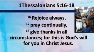 REJOICE ALWAYS | PRAY CONTINUALLY | GIVE THANKS IN ALL CIRCUMSTANCES | 1THESS 5:16-18 | ARJAYV TV