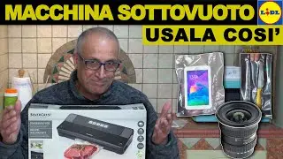 IO LA USO COSI'! test assurdi con la Macchina Sottovuoto Lidl