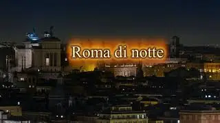 Roma di notte