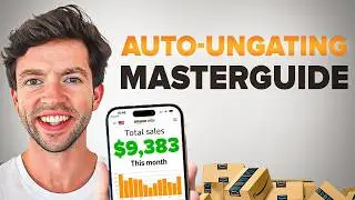 COMPLETE Amazon AutoUngate Product Sourcing Masterclass For Beginners