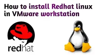 How to install Redhat Linux using VMware || RHEL 8 installation using VMware