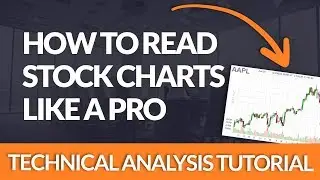 Tutorial: How to Read Stock Charts and Candlestick Charts Like a Pro