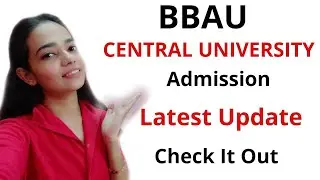 BBAU|Entrance Exam|Latest Update|Admission|2020
