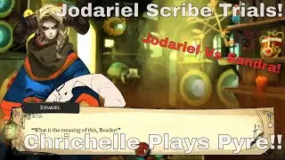 Jodariel Scribe Trails! Chrichelle Plays Pyre! Ep 13