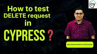 Cypress API Testing_Part 8: How to test DELETE request in Cypress?