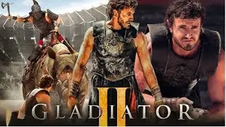 Gladiator II (2024)movie ||Paul Mescal,Denzel Washington,Pedro Pascal|| facts,reviews,summary