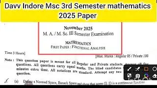 DAVV Indore MSc Maths Functional Analysis 2025 | Complete Paper Discussion