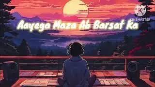 //Aayega Maza Ab Barsat ka// please saport karo//#popular#Bestlofi song