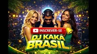 MACHINHA - VAMOS FORMAR UM TRISAL NO CARNAVAL - DJ KAKÁ BRASIL