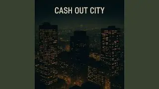 Cash Out City