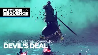 DJ T.H. & Gid Sedgwick &ndash; Devil&rsquo;s Deal
