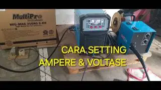 cara setting ampere dan voltase las co2 // mesin las mig multipro