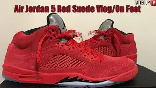 TattedupTV101 EP:4 Air Jordan 5 Red Suede Vlog/On Feet