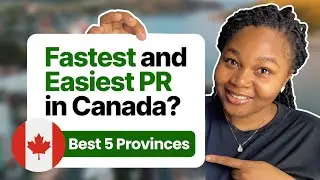 5 Easiest Provinces for PR in Canada Right Now 🇨🇦