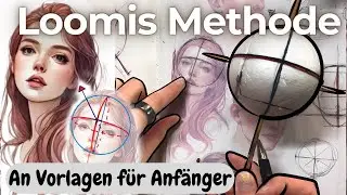 Die LOOMIS METHODE in 10 Minuten an einer Vorlage anwenden - FÜR ANFÄNGER - Tägliche Videos 5/7