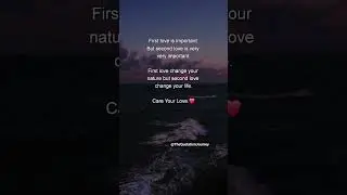 💖 First vs Second Love &ndash; The Truth 💭#FirstLove #SecondLove #RelationshipTruth