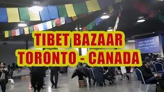 Tibet Bazaar 2019 - Toronto Canada featuring Tibetan songs, food, music and culture