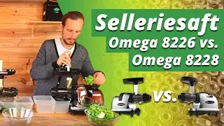 Entsafter Vergleich Omega 8226 gegen Omega 8228 Selleriesaft