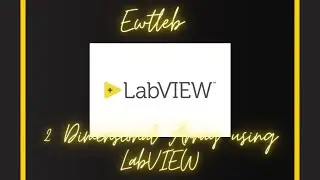 2 Dimensional Array using LabVIEW