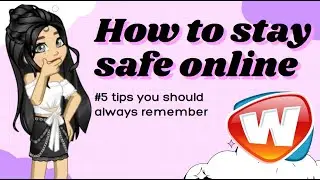 Ways To Stay Safe Online | 5 Tips You Should Always Remember | Woozworld