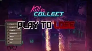 Kill to Collect - Death Montage 001