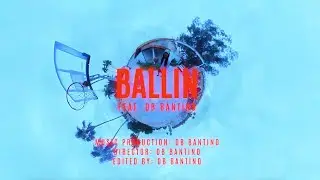 DB Bantino - Ballin (Official Music Video)