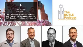 Episode 21: The Personal Evolution of Faith and Learning