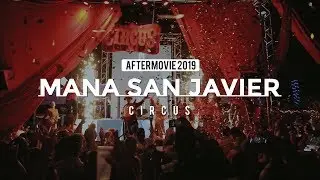 Aftermovie Mana San Javier - Circus Party