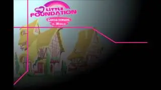 My Little Foundation : Containment is Magic - Main menu ambience