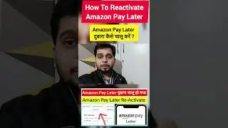 How To Reactivate Amazon Pay Later | Amazon Pay Later Dubara Kaise Chalu Kare ?