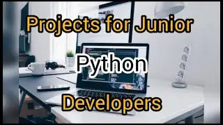 Projects for Junior Python Developers|  Projects for Programmers |Spirit