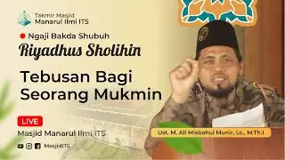 [LIVE] Ngaji Bakda Shubuh | Ust M. Ali Misbahul Munir | Riyadhus Shalihin | Kamis, 8 Januari 2026