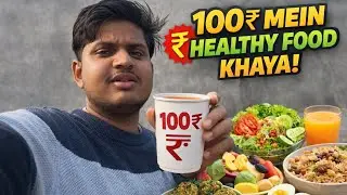 100rs m healthy food ( lucky Sharma)