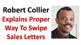 Robert Collier Explains Proper Way To Swipe Sales Letters