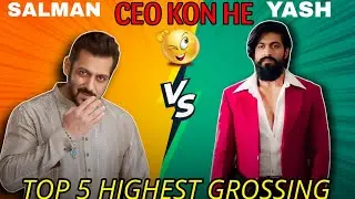 Salman Khan Vs Yash || CEO कौन 🤔 || Top 5 Highest Grossing Movie Comparison || Toxic Vs Sikandar