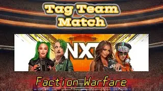Riot Squad vs Toxic Attraction Tag Team Faction Warfare Match