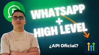 WhatsApp para High Level - ¿Oficial? ¿No oficial?