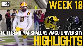 Fort Bend Marshall Dominates in Waco Showdown | Full Game Highlights