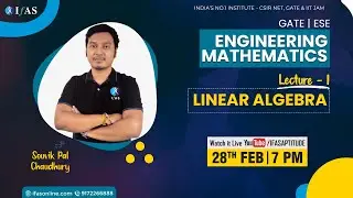 GATE | ESE | Engineering Mathematics Linear Algebra | lecture - 1 |  IFAS |