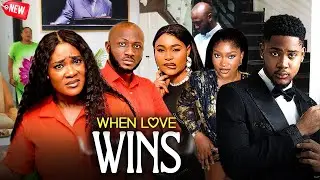 New Released Now (WHEN LOVE WINS) - MercyJohnson/Clinton Joshua/Uzee Usman/Chinenye - 2025 Nig Movie