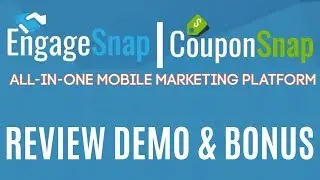 EngageSnap Unlimited Agency Review Demo Bonus - All In One Mobile Marketing Platform