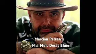 MARCIAN PETRESCU - Noul Album de STUDIO 