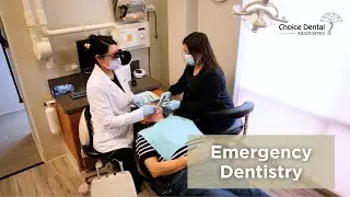 Choice Dental Associates: Emergency Dental Care for a Painful Toothache